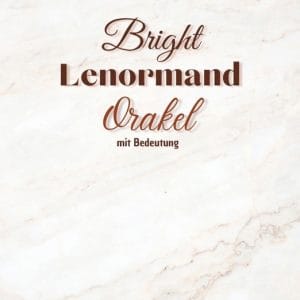 Bright Lenormand Orakel Rückseite
